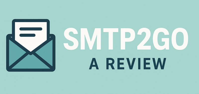 SMTP2GO Review 2025 — Reliable Email Delivery Made Simple