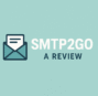 SMTP2GO Review 2025 — Reliable Email Delivery Made Simple